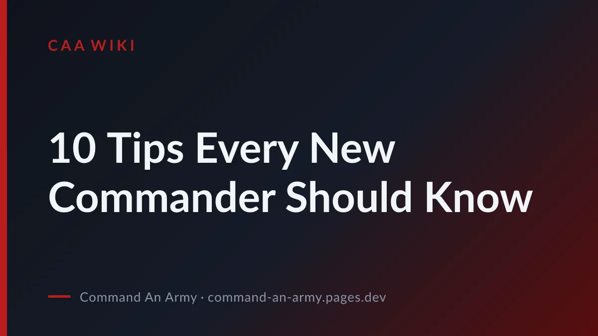 10 Tips Every New Commander Should Know