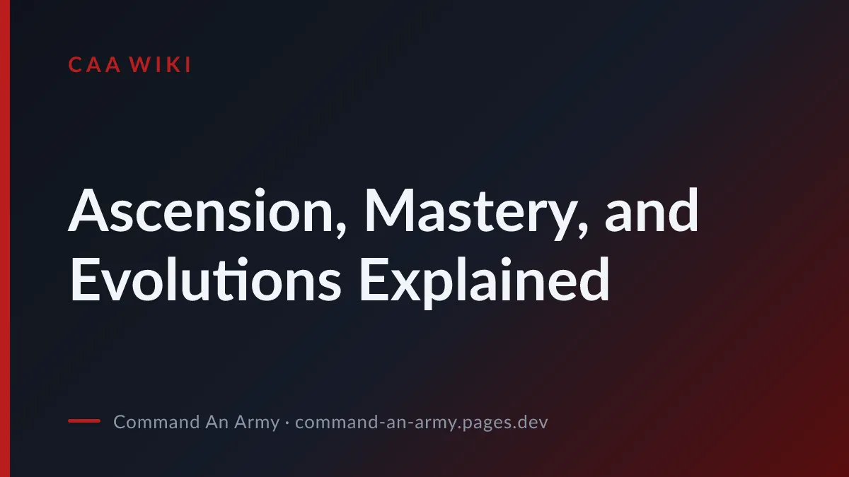 Ascension, Mastery, and Evolutions Explained